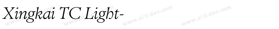 Xingkai TC Light字体转换